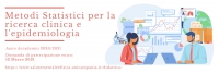 Master di II Livello in Metodi Statistici per la ricerca clinica e l&rsquo;epidemiologia
